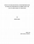 Research paper thumbnail of EFFECTS OF ORGANIZATIONAL CITIZENSHIP BEHAVIOR ON EMPLOYEE PERFORMANCE IN HIBRET BANK: THE CASE OF ADDIS ABABA CITY BRANCHES