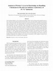 Research paper thumbnail of Analysis of Worker’s Level of Knowledge on Handling Chemicals in Oil and Gas Industry Laboratory of Pt “X” Indonesia