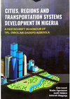 Research paper thumbnail of Transportation land use Planning in Nigerian cities: issues, challenges and prospects