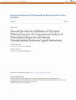 Towards the Selective Inhibition of Glycolytic Pathway Enzymes: A Computational Analysis of Plasmodium falciparum and Human Triosephosphate Isomerase Ligand Interactions Cover Page