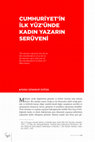 CUMHURIYET’IN  ILK YÜZ’ÜNDE  KADIN YAZARIN SERÜVENI Cover Page