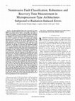 Noninvasive Fault Classification, Robustness and Recovery Time Measurement in Microprocessor-Type Architectures Subjected to Radiation-Induced Errors Cover Page