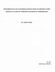 Research paper thumbnail of DETERMINANTS OF CUSTOMER SATISFACTION ON MOTOR CLAIMS SERVICE IN CASE OF ETHIOPIAN INSURANCE CORPORATION