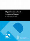 El Patrimonio Cultural Conceptos Básicos García Cuetos Maria-Pilar Cover Page