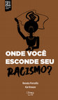 Onde você esconde seu racismo? (Atena Editora) Cover Page