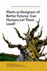 Plants as Designers of Better Futures: Can Humans Let Them Lead? Cover Page