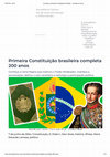 Primeira Constituição brasileira completa 200 anos: Conheça a Carta Magna que instituiu o Poder Moderador, manteve a escravização, definiu o voto censitário e restringiu a participação política Cover Page