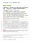 Registry for Acute Coronary Events in Nigeria (RACE‐Nigeria): Clinical Characterization, Management, and Outcome Cover Page