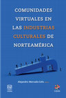 Industrias Culturales y Comunidades Virtuales. El Caso del Sector Audiovisual en las Ciudades Fronterizas de San Diego-Tijuana Cover Page