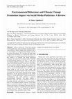 Research paper thumbnail of Environmental Behaviour and Climate Change Promotion Impact via Social Media Platforms: A Review