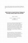 Research paper thumbnail of Quality Towards an Expected Harmony : Pedagogy and Innovation Speaking Together About Technology