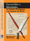 Research paper thumbnail of Coartações e dinamização das liberdades nas Minas Gerais
do século XVIII