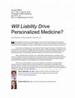 Research paper thumbnail of Will Liability Drive Personalized Medicine?