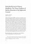 Refreshed Revival of Chinese Buddhism: The Vinaya Tradition of Baohua Mountain in the Eighteenth Century Cover Page