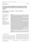 Research paper thumbnail of Correlation of clinicopathological characteristics and direct immunofluorescence studies in oral lichenoid lesion in Thai patients