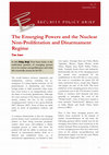 Research paper thumbnail of The emerging powers and the nuclear non-proliferation and disarmament regime