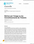 Research paper thumbnail of « Bolívar par l’image ou les travestissements de l’histoire »