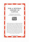 Research paper thumbnail of For a minimal Theory of Capital. Anthology collection of excerpts on key concepts