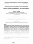 Research paper thumbnail of An Investigation Into the Relationship Between Energy Consumption and GDP in the Oecd Countries