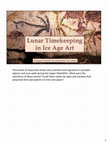 Research paper thumbnail of Lunar Timekeeping in Ice Age Art - European Society for Astronomy in Culture Conference (SEAC 2022)