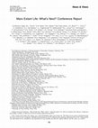 Research paper thumbnail of Mars Extant Life: What's Next? Conference Report