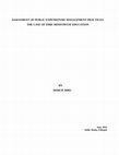 Research paper thumbnail of ASSESSMENT OF PUBLIC EXPENDITURE MANAGEMENT PRACTICES THE CASE OF FDRE MINISTRYOF EDUCATION