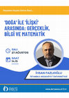 Research paper thumbnail of 'Doğa' ile 'ilişki' arasında: Gerçeklik, bilgi ve matematik