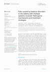 Research paper thumbnail of Falls caused by balance disorders in the elderly with multiple systems involved: Pathogenic mechanisms and treatment strategies