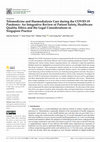 Telemedicine and Haemodialysis Care during the COVID-19 Pandemic: An Integrative Review of Patient Safety, Healthcare Quality, Ethics and the Legal Considerations in Singapore Practice Cover Page