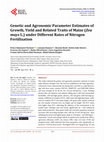 Genetic and Agronomic Parameter Estimates of Growth, Yield and Related Traits of Maize (&amp;lt;i&amp;gt;Zea mays&amp;lt;/i&amp;gt; L.) under Different Rates of Nitrogen Fertilization Cover Page