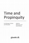 Research paper thumbnail of 'Chalice of Eternity: An Orthodox Theory of Time' and Thomas Millary, 'Introduction: Against the Immanentization of the Aeon' in Time and Propinquity: An Anthology of Fiction and Philosophy, eds. Mike Sauve and David Matthew (San Francisco/Toronto: Montag Press/ghosTTruth, 2024), 19-59.