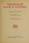 Research paper thumbnail of Witchcraft - Magic - Alchemy - Gillot De Givry -World OF Shadow's , Darkness , Light + Sorcerer's , Demons +their Possessions to Divinatory rites + Magician's +Jewish-Christian Cabbalists and Devil Histories /Supernatural Old+New Testament studies (Rare book with 366 illustrations )