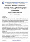 Detection of Methicillin Resistance and Methicillin Sensitive Staphylococcus Aureus from Various Clinical Specimens in Tertiary Care Hospital Cover Page