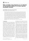 Research paper thumbnail of Male courtship song frequency as an indicator of male genetic quality in an insect species, Drosophila montana