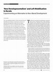 Research paper thumbnail of ‘New Developmentalism’ and Left Mobilisation  in Kerala  Experimenting an Alternative to Neo-liberal Development