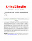 Research paper thumbnail of Classical Marxism, Ideology and Education Policy