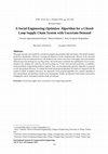 Research paper thumbnail of A Social Engineering Optimizer Algorithm for a Closed-Loop Supply Chain System with Uncertain Demand