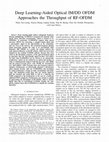 Research paper thumbnail of Deep Learning-Aided Optical IM/DD OFDM Approaches the Throughput of RF-OFDM