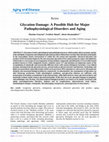 Research paper thumbnail of Glycation Damage: A Possible Hub for Major Pathophysiological Disorders and Aging