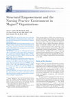 Structural Empowerment and the Nursing Practice Environment in Magnet® Organizations Cover Page