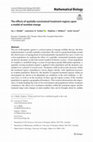 Research paper thumbnail of The effects of spatially-constrained treatment regions upon a model of wombat mange