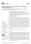 Research paper thumbnail of Primary Teeth Supported Fixed Prosthesis—A Predictable Treatment Alternative