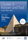 Research paper thumbnail of 2024 Program Cluster 3, "Körper und Tod", Jahrestagung in Rom: Mediale Auseinandersetzungen mit Körper und Tod / Medial engagement with body and death