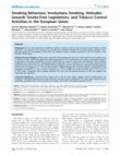 Research paper thumbnail of Smoking Behaviour, Involuntary Smoking, Attitudes towards Smoke-Free Legislations, and Tobacco Control Activities in the European Union