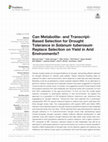 Research paper thumbnail of Can Metabolite- and Transcript-Based Selection for Drought Tolerance in Solanum tuberosum Replace Selection on Yield in Arid Environments?