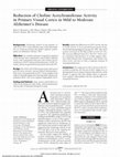 Reduction of Choline Acetyltransferase Activity in Primary Visual Cortex in Mild to Moderate Alzheimer's Disease Cover Page