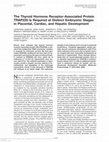 Research paper thumbnail of The Thyroid Hormone Receptor-Associated Protein TRAP220 Is Required at Distinct Embryonic Stages in Placental, Cardiac, and Hepatic Development