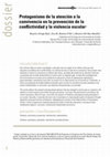 Research paper thumbnail of Protagonismo de la atención a la convivencia en la prevención de la conflictividad y la violencia escolar