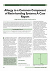 Allergy to a common component of resin-bonding systems: a case report Cover Page