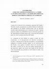 Research paper thumbnail of Los derechos como mecanismos de resistencia al poder. La plurinacionalidad y los derechos indígenas desde el movimiento indígena ecuatoriano